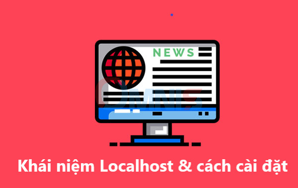 Biến máy tính thành nơi chứa web nội bộ (localhost). Hướng dẫn cài đặt Localhost với XAMPP